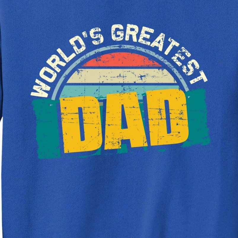 Worlds Greatest Dad Gift Sweatshirt