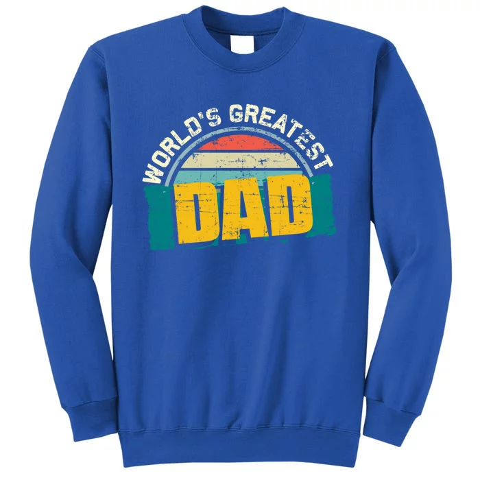 Worlds Greatest Dad Gift Sweatshirt