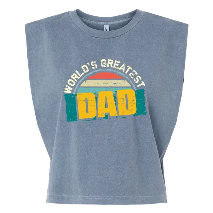 Worlds Greatest Dad Gift Garment-Dyed Women's Muscle Tee