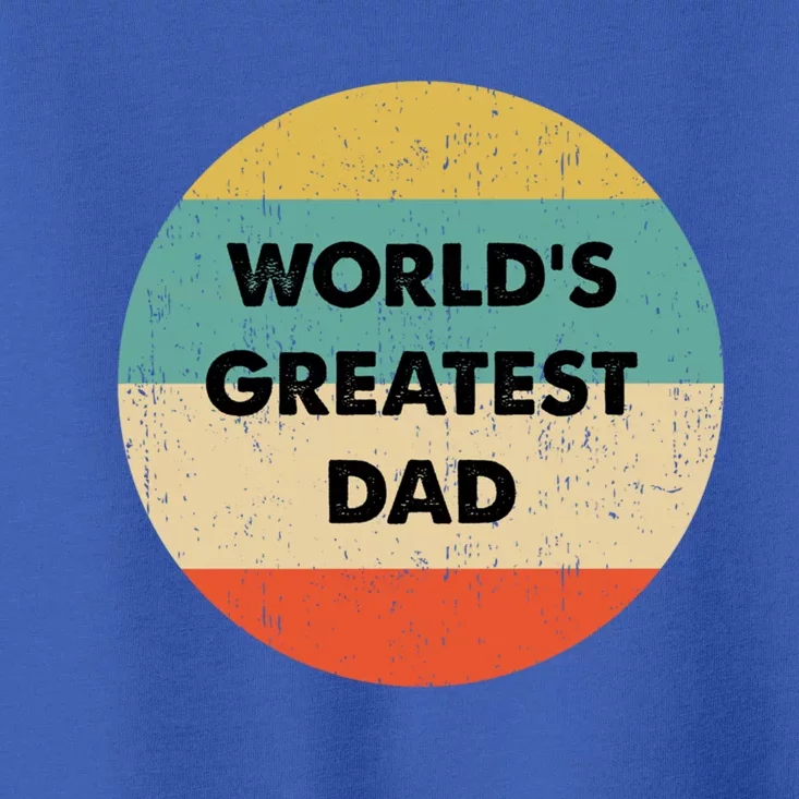 Worlds Greatest Dad Gift Toddler T-Shirt