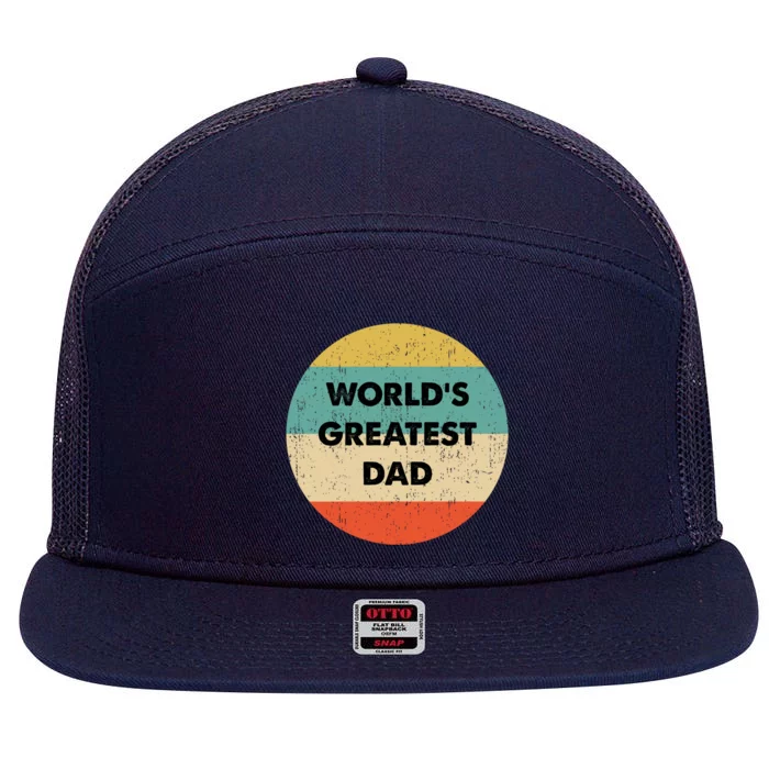 Worlds Greatest Dad Gift 7 Panel Mesh Trucker Snapback Hat