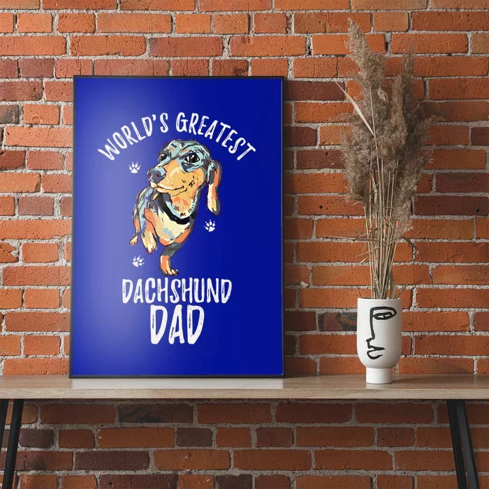 Worlds Greatest Dachshund Dad Funny Dog Papa Wiener Lover Gift Poster