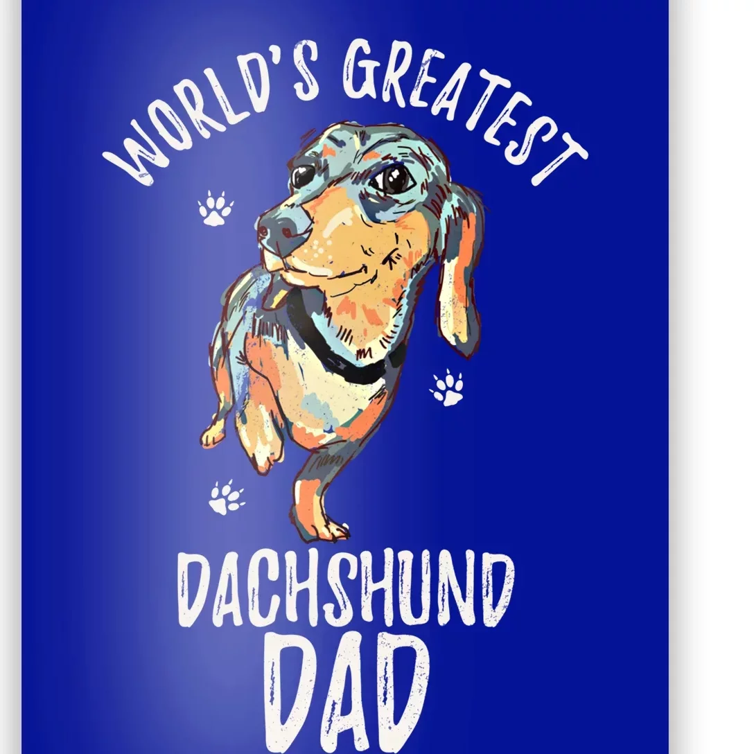 Worlds Greatest Dachshund Dad Funny Dog Papa Wiener Lover Gift Poster