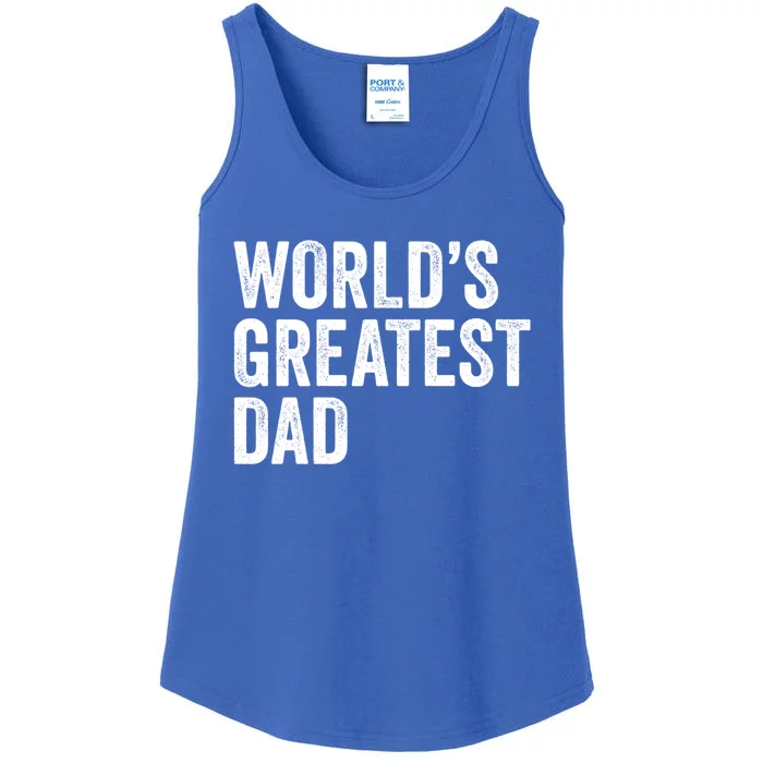 Worlds Greatest Dad Funny Father Papa Gift Ladies Essential Tank