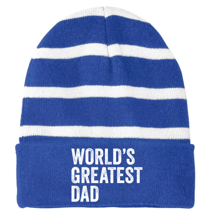 Worlds Greatest Dad Funny Father Papa Gift Striped Beanie with Solid Band