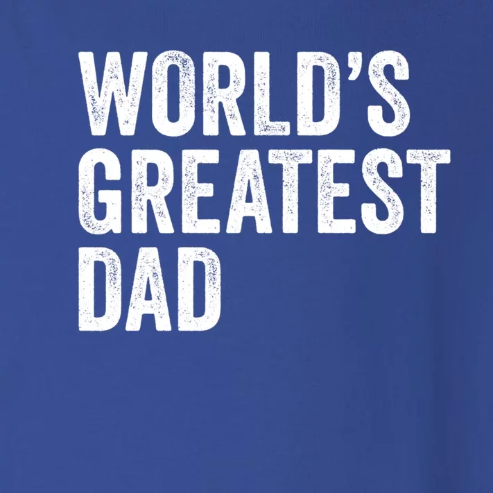 Worlds Greatest Dad Funny Father Papa Gift Toddler Long Sleeve Shirt