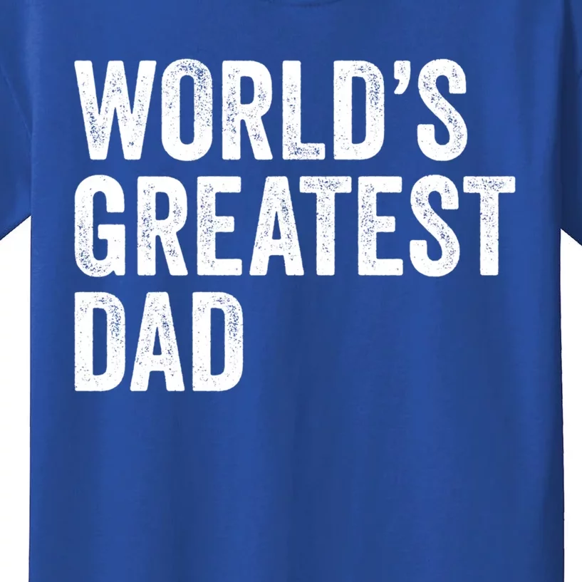 Worlds Greatest Dad Funny Father Papa Gift Kids T-Shirt