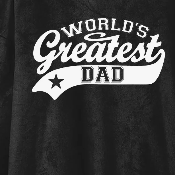 World's Greatest Dad Funny Father's Day Hooded Wearable Blanket