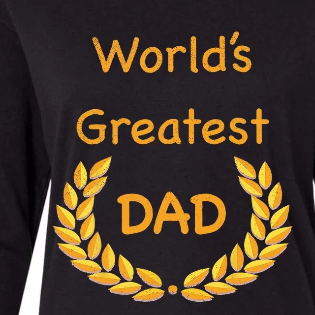 World's Greatest Dad ,Father, Daddy, Father's day GraphicT Womens Cotton Relaxed Long Sleeve T-Shirt