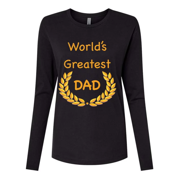 World's Greatest Dad ,Father, Daddy, Father's day GraphicT Womens Cotton Relaxed Long Sleeve T-Shirt