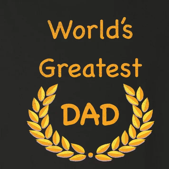 World's Greatest Dad ,Father, Daddy, Father's day GraphicT Toddler Long Sleeve Shirt