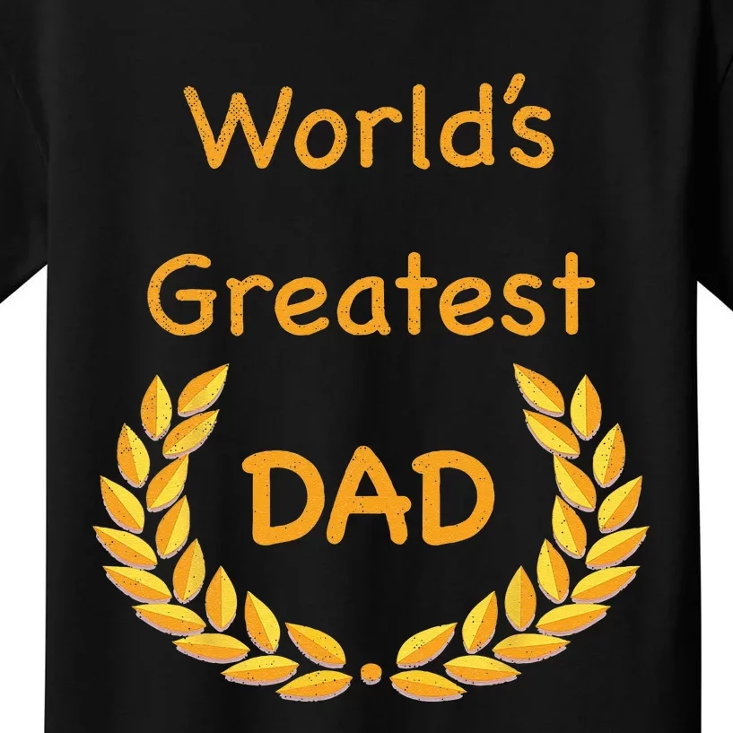 World's Greatest Dad ,Father, Daddy, Father's day GraphicT Kids T-Shirt