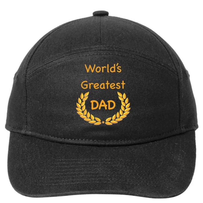 World's Greatest Dad Father Daddy Father's day GraphicT 7-Panel Snapback Hat