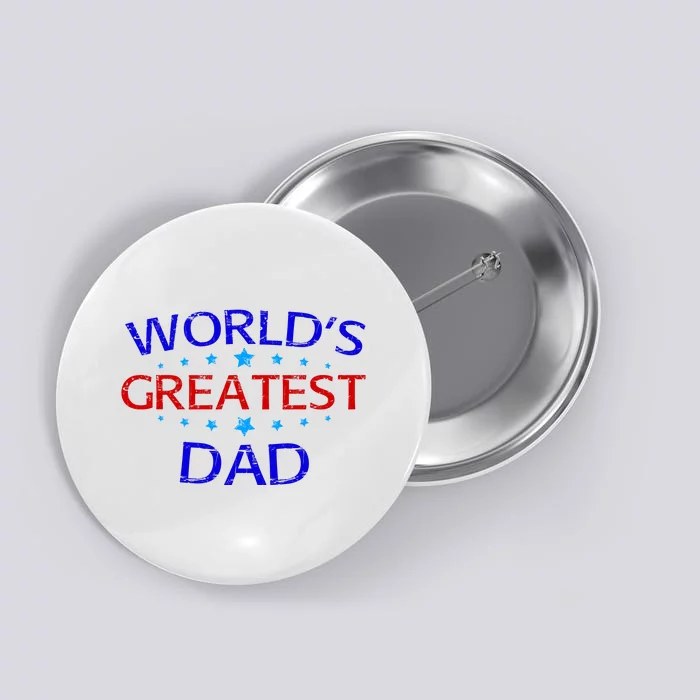 Worlds Greatest Dad Button