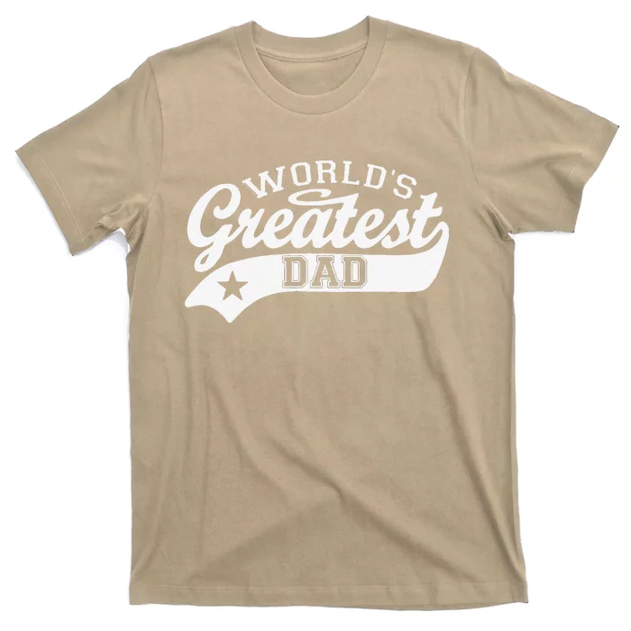 Worlds Greatest Dad Funny Fathers Day T-Shirt