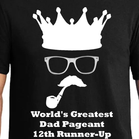 Worlds Greatest Dad Pageant 12th Runnerup Great Gift Pajama Set