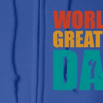 Worlds Greatest Dad Retro Gift Full Zip Hoodie