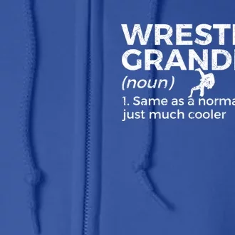 Wrestling Grandpa Definition Gift Full Zip Hoodie