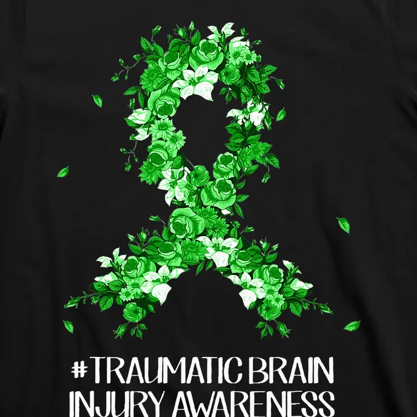 Wear Green Flower Ribbon Traumatic Brain Injury Awareness T-Shirt