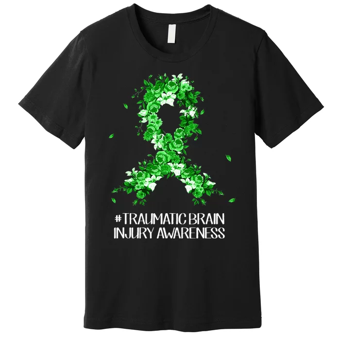 Wear Green Flower Ribbon Traumatic Brain Injury Awareness Premium T-Shirt