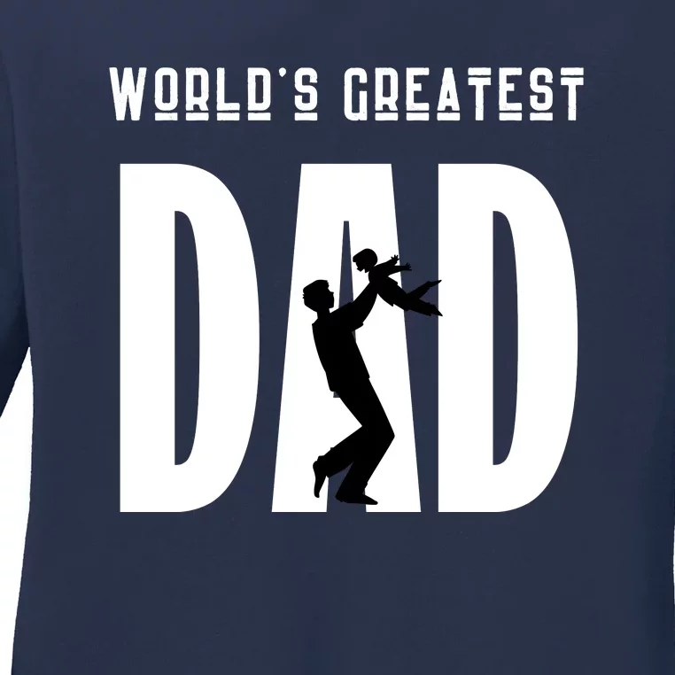 World’S Greatest Father Fathers Day Gift Funny Ladies Long Sleeve Shirt