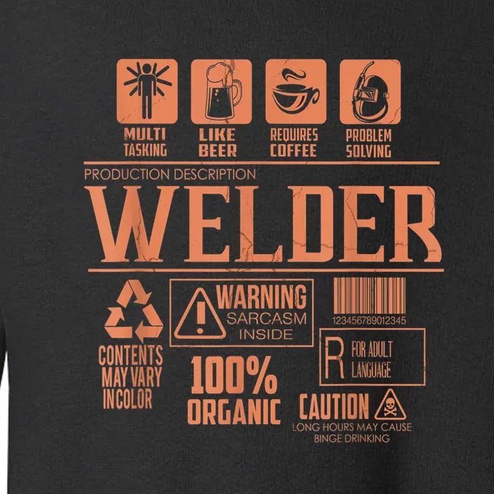 Welder Gifts For Men Funny Welder Funny Welding Toddler Sweatshirt