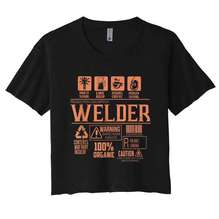 Welder Gifts For Men Funny Welder Funny Welding Women's Crop Top Tee