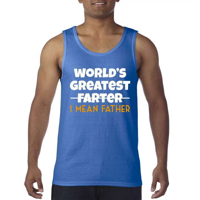 World's Greatest Farter I Mean Father Funny Tank Top