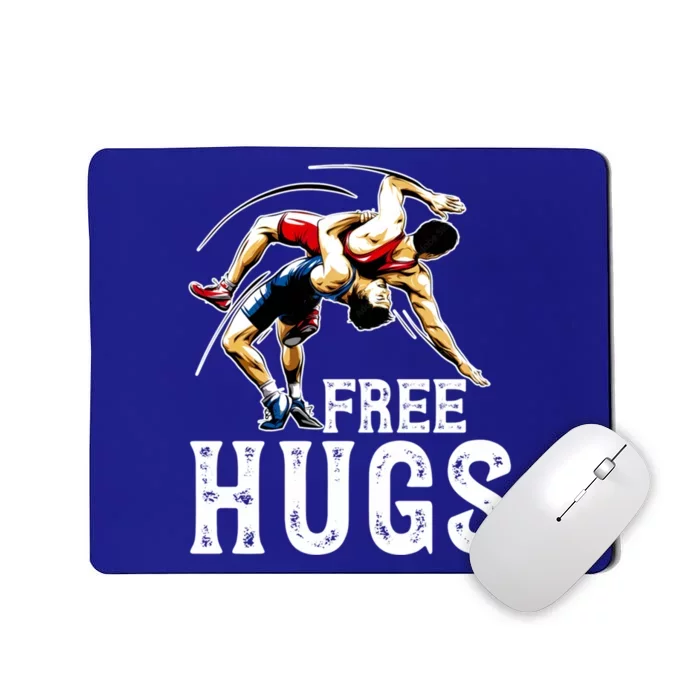 Wrestling Gift Funny Free Hugs Wrestling Cute Gift Mousepad