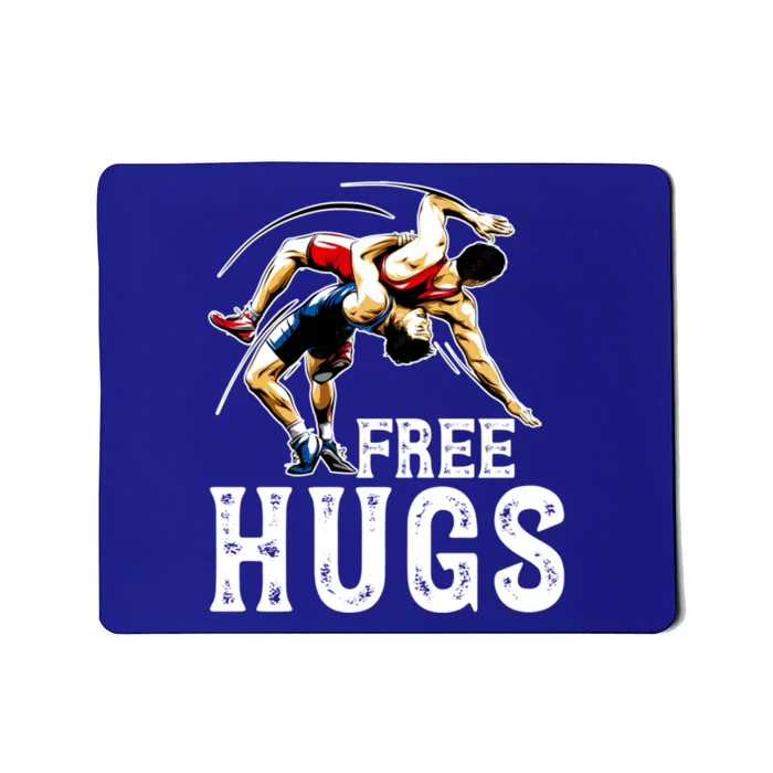 Wrestling Gift Funny Free Hugs Wrestling Cute Gift Mousepad