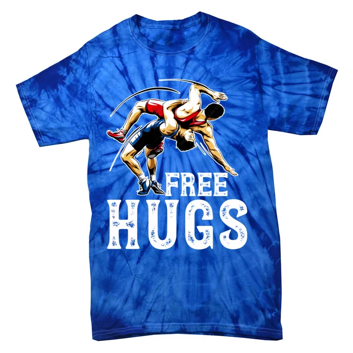 Wrestling Gift Funny Free Hugs Wrestling Cute Gift Tie-Dye T-Shirt