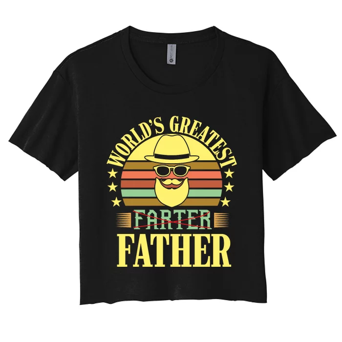 WorldS Greatest Farter Father Women's Crop Top Tee