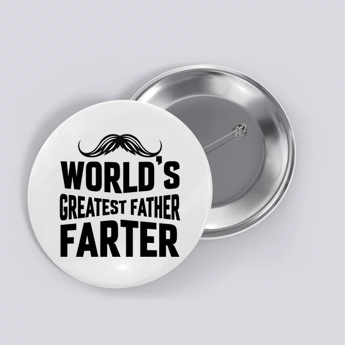 WorldS Greatest Father Farter Graphic Button