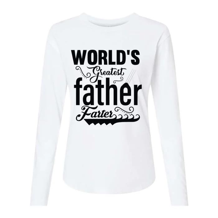 WorldS Greatest Father And Farter Womens Cotton Relaxed Long Sleeve T-Shirt