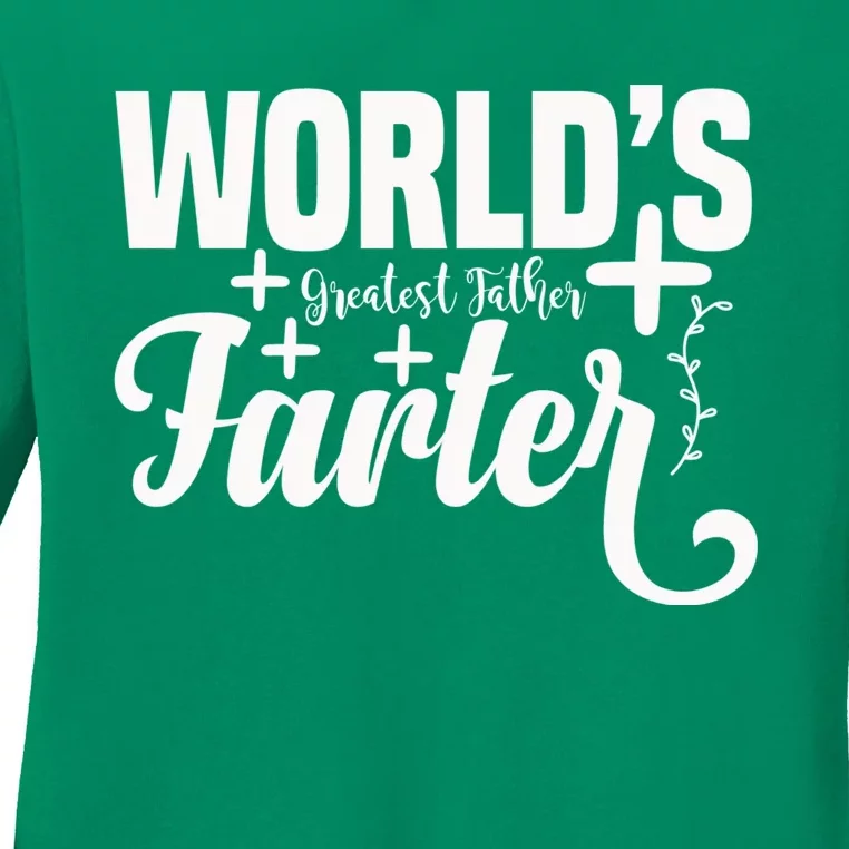 WorldS Greatest Father Farter Ladies Long Sleeve Shirt