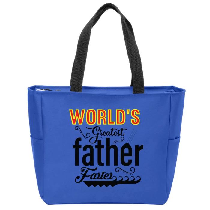 WorldS Greatest Father And Farter Zip Tote Bag