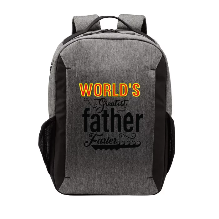 WorldS Greatest Father And Farter Vector Backpack