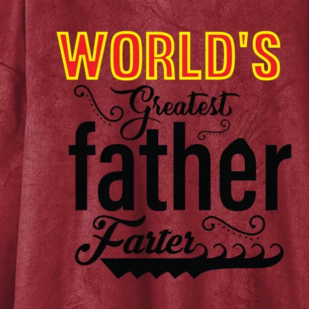 WorldS Greatest Father And Farter Hooded Wearable Blanket