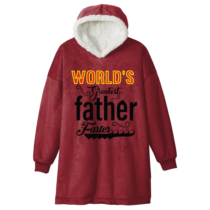 WorldS Greatest Father And Farter Hooded Wearable Blanket