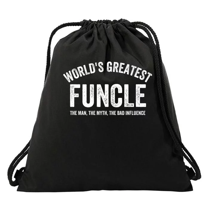 Worlds Greatest Funcle Funny Uncle Sarcastic Family Funny Uncle Best Uncle Drawstring Bag