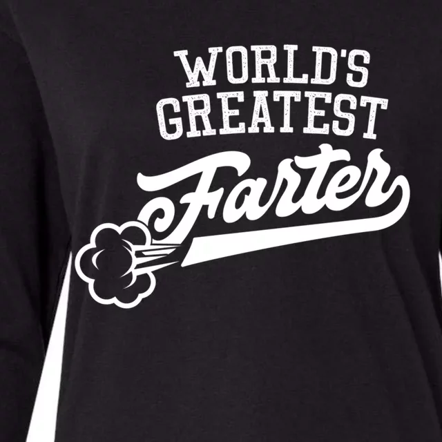 WorldS Greatest Farter Fart Dad Joke FatherS Day Great Gift Womens Cotton Relaxed Long Sleeve T-Shirt