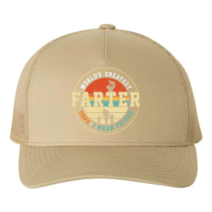 Worlds Greatest Farter Oops I Mean Father Fathers Day Fun Yupoong Adult 5-Panel Trucker Hat