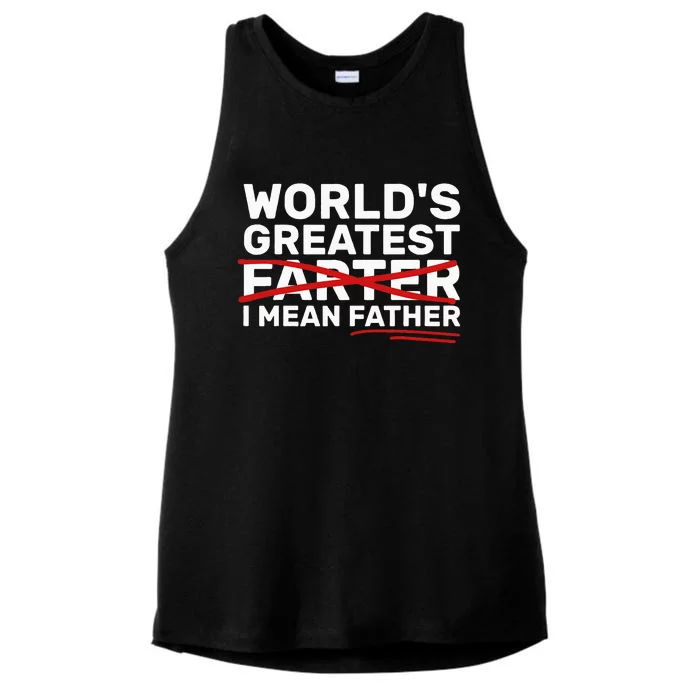 World's Greatest Farter I Mean Father Fathers Day Ladies Tri-Blend Wicking Tank