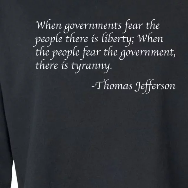 When Governments Fear The People There Is Liberty Cropped Pullover Crew