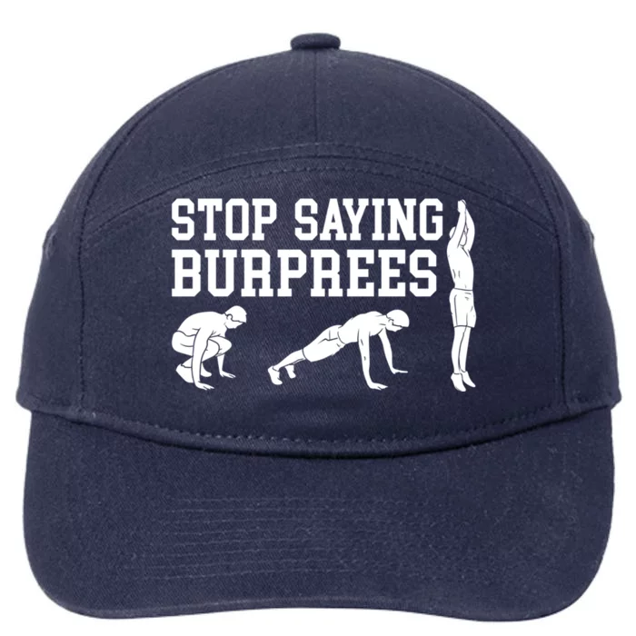 Workout Gym Fitness Burpee Cool Gift 7-Panel Snapback Hat