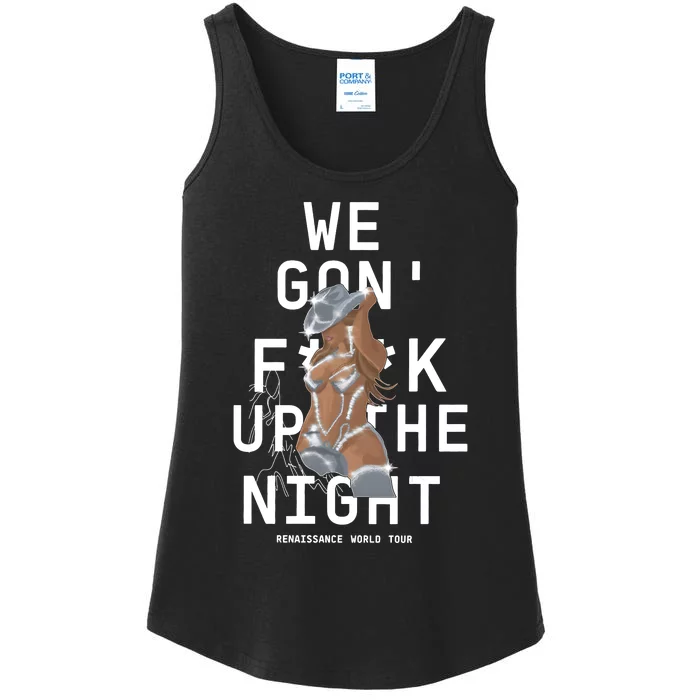 We Gon Fuck Up The Night Tour For Fan Lover Gift Idea Ladies Essential Tank