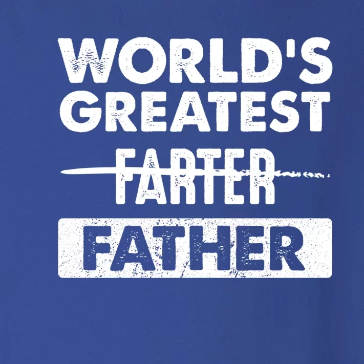 Worlds Greatest Farter Father Funny Dad Dad Quote Gift Toddler Long Sleeve Shirt