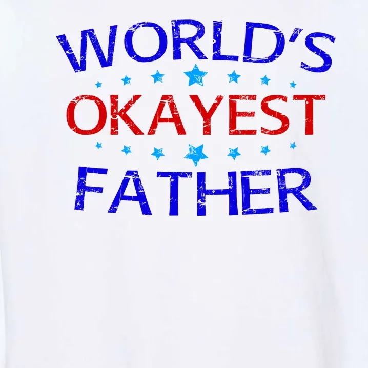 World's Greatest Father Garment-Dyed Sweatshirt