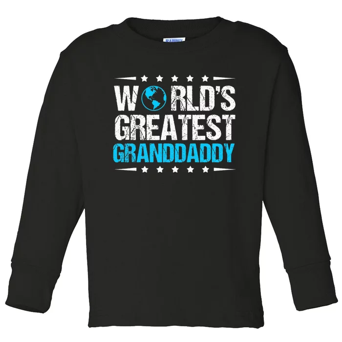 World's Greatest Granddaddy Toddler Long Sleeve Shirt