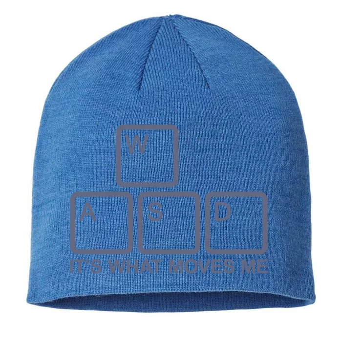 Wasd Gift Gamer Wasd Gift Wasd Its What Moves Me Cool Gift 8 1/2in Sustainable Knit Beanie